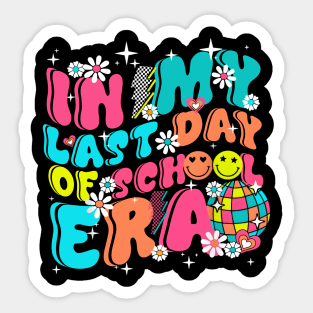 In My Last Day Of School Era Teacher Boys Girls Hello Summer Sticker